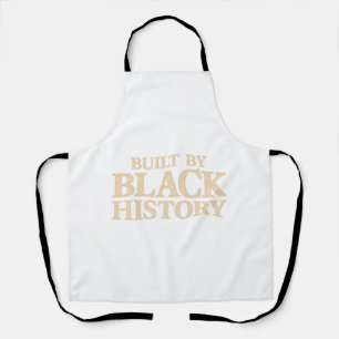 Built By Black History African American Black Prid Apron