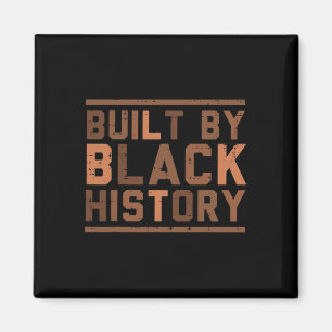 Built By Black History Bhm African Pride Month Men Magnet