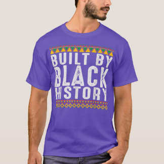 Built By Black History BHM African Pride Month Men T-Shirt