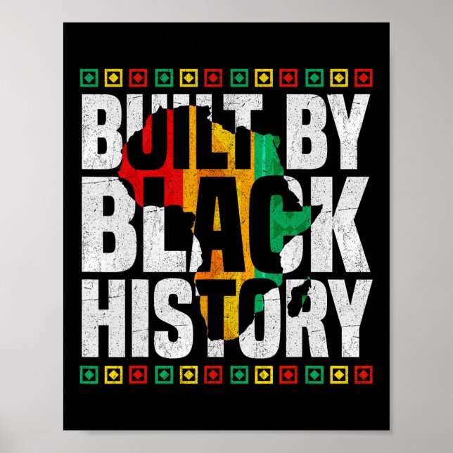 Built By Black History Black Pride Black History M Poster (Front)