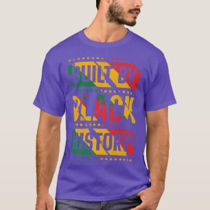 Built By Black History, Juneteenth 1865 T-Shirt