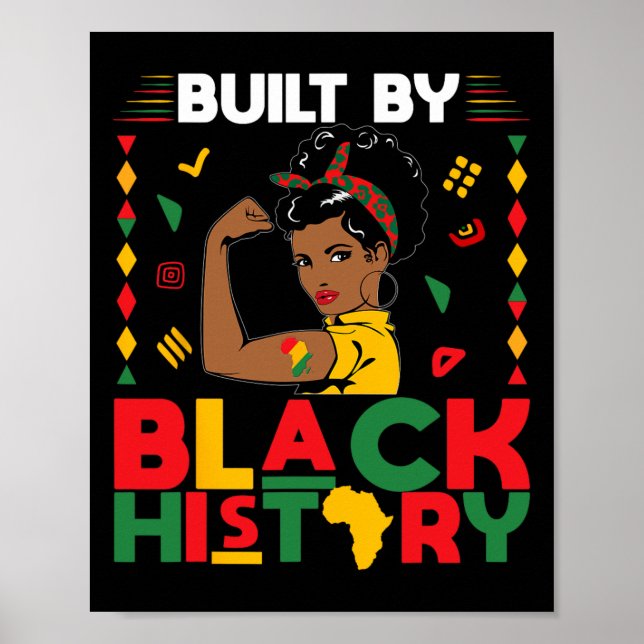 Built By Black History Month Strong African Pride  Poster (Front)