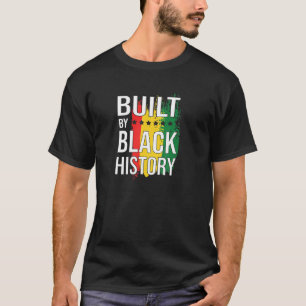 Built By Black History Proud African American Men T-Shirt