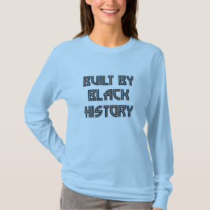 Built By Black History T-Shirt