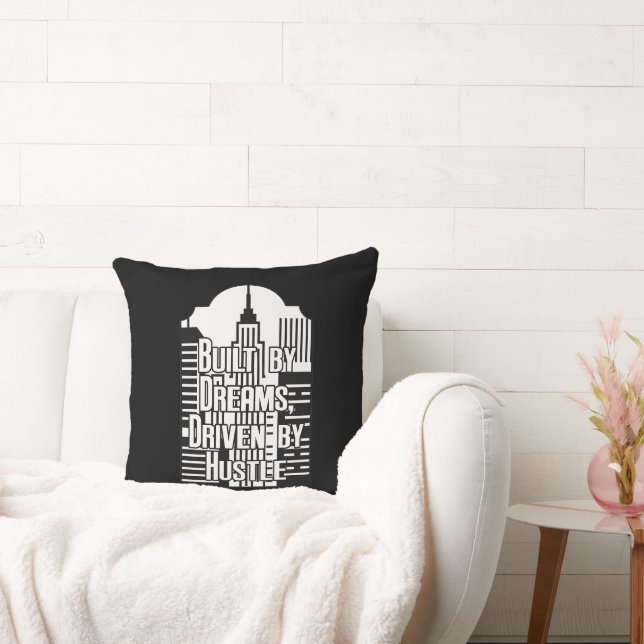 Built by Dreams Driven by Hustle City Design Cushion (Couch)