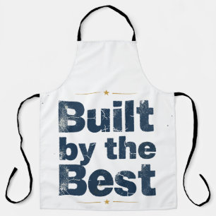 Built by the Best Typography Apron