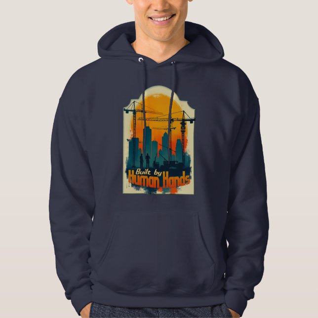 Built by Working Hands Labor Day Construction Desi Hoodie (Front)