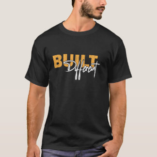 Built Different Bold Motivational Typography Des T-Shirt