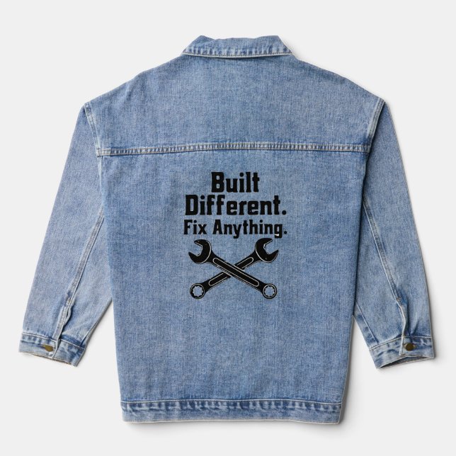 Built Different Fix Anything Mechanic Wrench  Denim Jacket (Back)