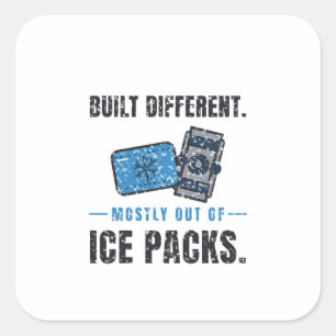 Built Different Mostly Out of Ice Packs Sticker
