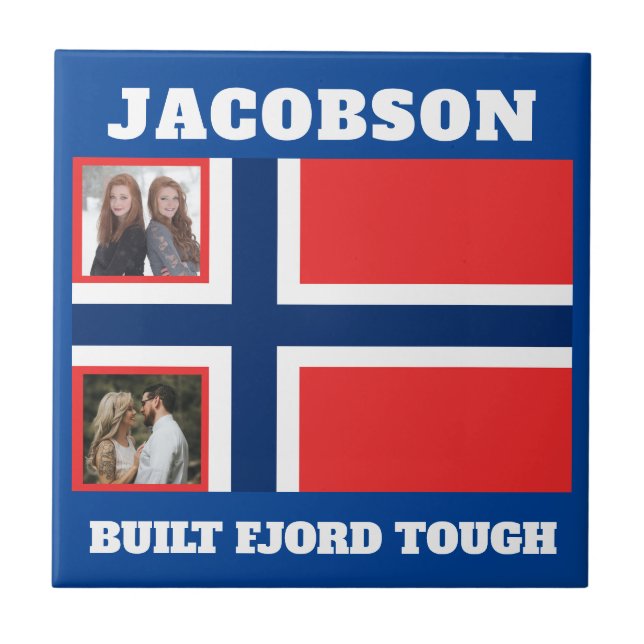 "Built Fjord Tough" and Norwegian Flag  Ceramic Tile (Front)