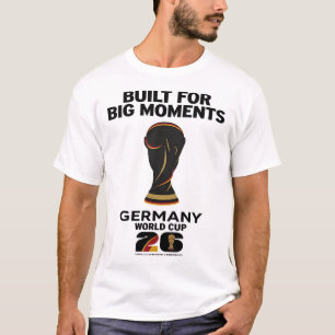 Built for Big Moments T-Shirt
