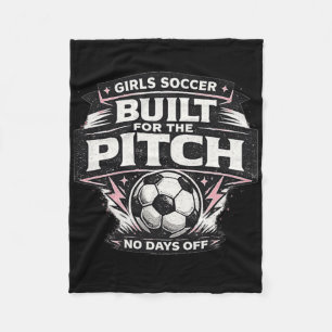 Built For The Pitch Girls Soccer Design Fleece Blanket