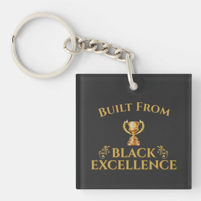 Built From Black Excellence Legacy  Key Ring (Front)