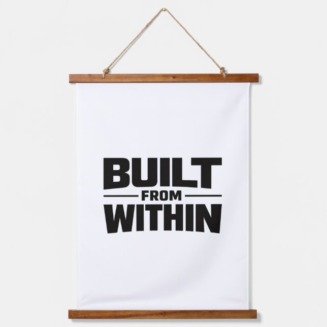 Built From Within Bold Motivational Quote Hanging Tapestry (Front)