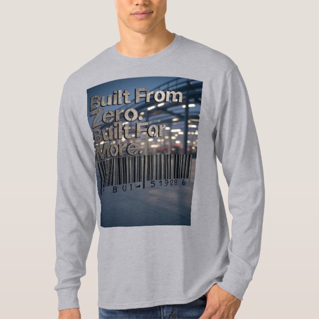 Built From Zero, Scanned For More T-Shirt (Front)