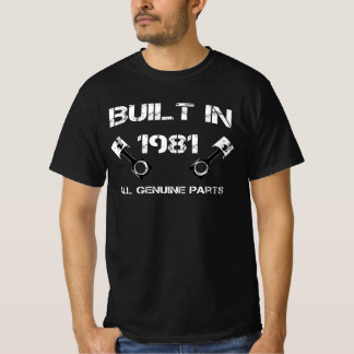 Built in 1981 Birthday for men- cars and mechanics T-Shirt