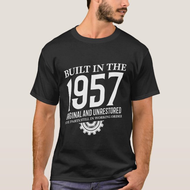 Built In The 1957 T-Shirt (Front)