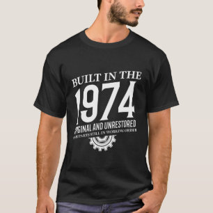 Built In The 1974 T-Shirt