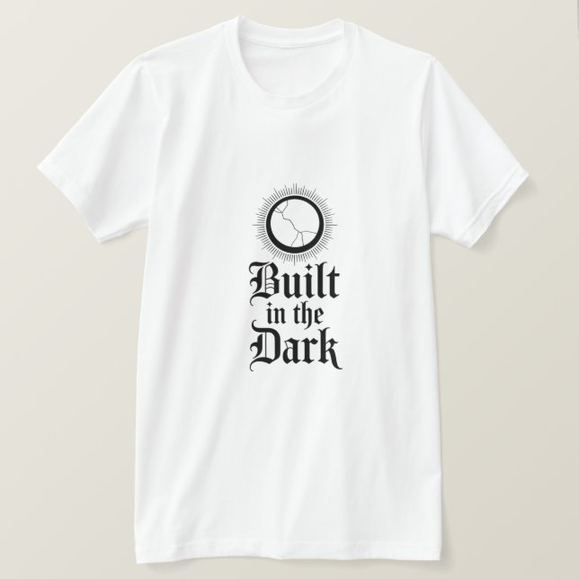 "Built in the Dark" Gothic Graphic Tee |  (Design Front)