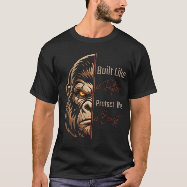 Built Like A Father Split Gorilla Gym Dad T-Shirt (Front)