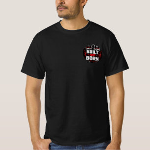 “Built Not Born – Forged Through Effort” T-Shirt