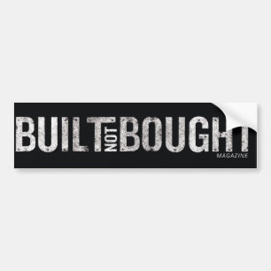 Built Not Bought Logo Bumper Sticker