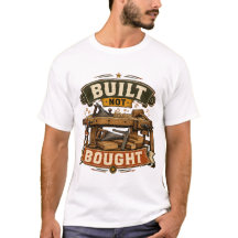 Built Not Bought Woodworking Vintage T-Shirt