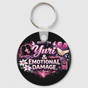 Built on Yuri & Emotional Damage Yuri Anime Fan Key Ring