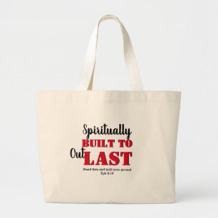BUILT TO LAST Christian Spiritual Warfare Large Tote Bag