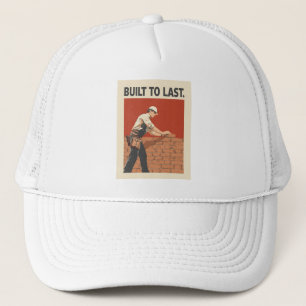 Built To Last Mason Construction Worker Art - Prof Trucker Hat