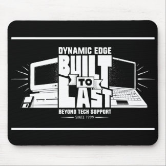 Built to Last Mousepad