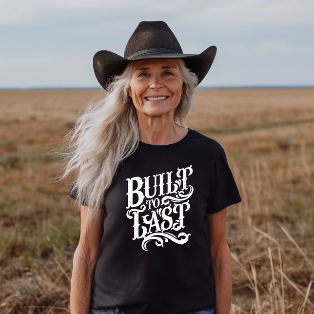 Built to Last T-Shirt (Creator Uploaded)