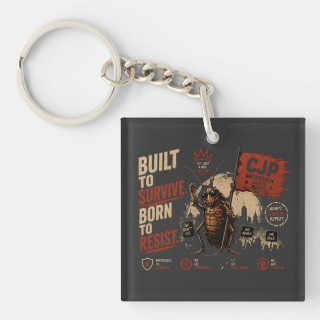 Built to Survive, Born to Resist Cockroach Graphic Key Ring (Front)