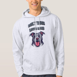 Built Tough Pit Bull - Bully Dog Lover Graphic Art Hoodie