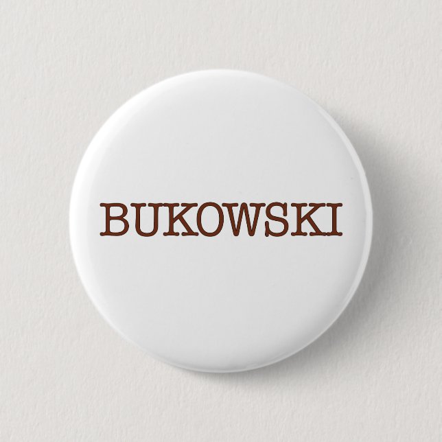Bukowski 6 Cm Round Badge (Front)
