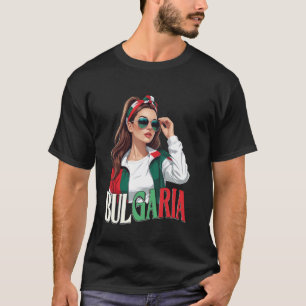 Bulgaria Flag Woman Sunglasses Girl T-Shirt