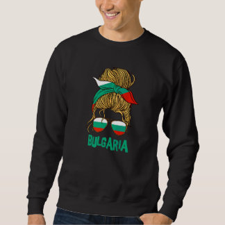 Bulgaria For Girl Bulgarian Flag for Women Bulgari Sweatshirt