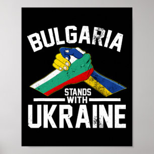 Bulgaria Stands With Ukraine Ukrainian Bulgarian F Poster