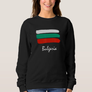Bulgaria Travel Sofia Bulgaria Balkans Bulgarian F Sweatshirt