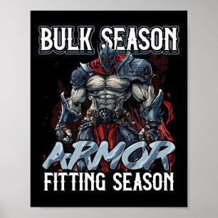Bulk Season Armour Fitting Season Gym Meme Poster