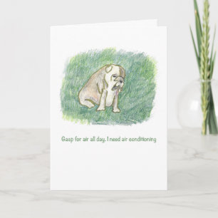Bull Dog  Happy Birthday ! Card