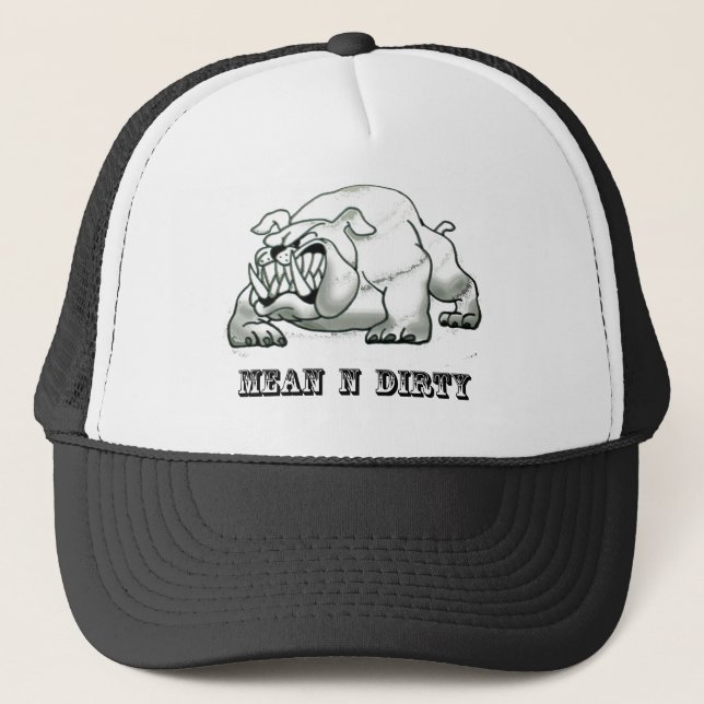 Bull dog ( mean n dirty) copy trucker hat (Front)