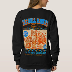 Bull Market Cat Women's Trader Sweatshirt