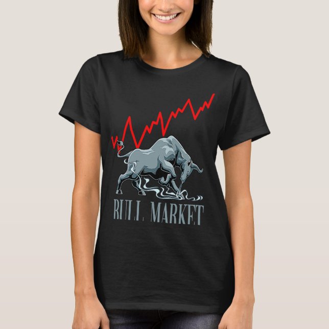 Bull Market Stocks Investing T-Shirt (Front)