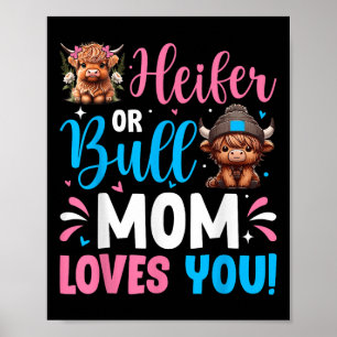 Bull Or Heifer Gender Reveal Highland Cow Mum Fami Poster
