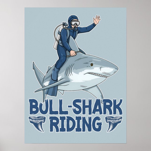 Bull Shark Riding Poster (Front)