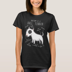 Bull Terrier Anatomy Cute Pet Bully Dog Mum Dad T-Shirt