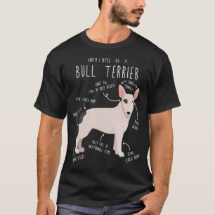 Bull Terrier Anatomy Cute Pet Bully Dog Mum Dad T-Shirt