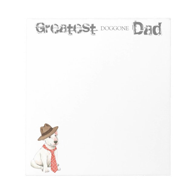 Bull Terrier Dad Notepad (Front)